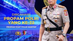 Dirgahayu Propam Polri yang ke-22: Propam Kuat, Polri Mantap