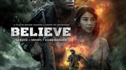 Trailer Kedua “Believe” Rilis: Luka Seorang Anak Prajurit Menjadi Nyala Mimpi