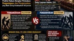 Jangan Dekati Keributan! Kesalahan Kecil yang Bisa Berujung Ancaman 12 Tahun Penjara