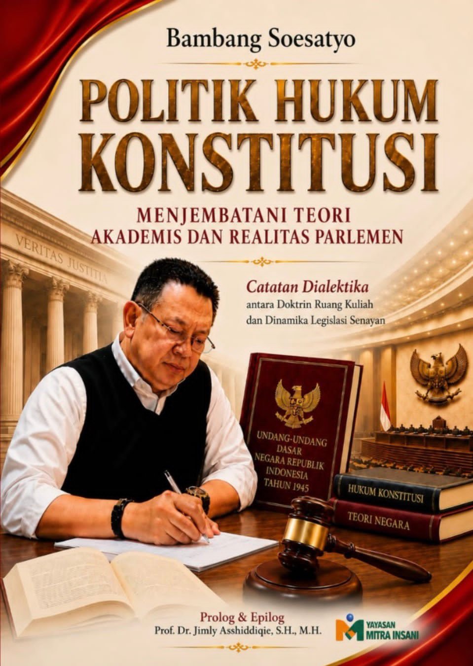 Politik Hukum Konstitusi Jadi Buku ke-38 Bambang Soesatyo, Segera Terbit