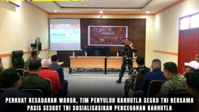 Perkuat Kesadaran Warga, Tim Penyuluh Karhutla Sesko TNI Bersama Pasis Seskot TNI Sosialisasikan Pencegahan Karhutla Perkuat Kesadaran Warga, Tim Penyuluh Karhutla Sesko TNI Bersama Pasis Seskot TNI Sosialisasikan Pencegahan Karhutla