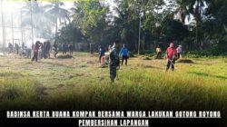 Babinsa Kerta Buana Kompak Bersama Warga Lakukan Gotong Royong Pembersihan Lapangan