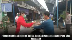 Forkopimcam Hadir untuk Warga, Bagikan Masker sebagai Upaya Jaga Kesehatan