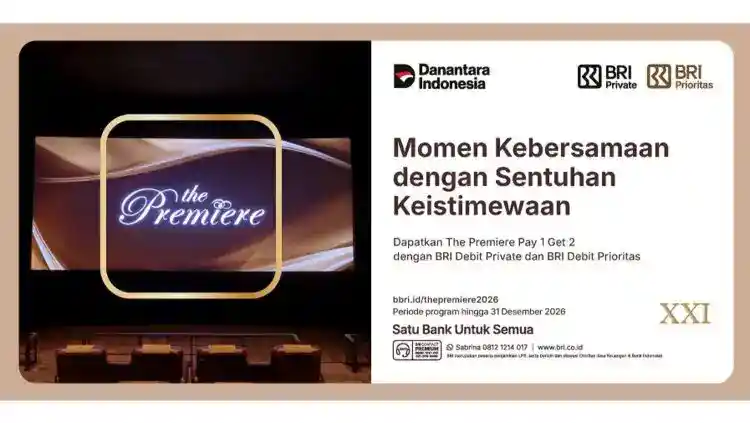 Nasabah BRI Private dan BRI Prioritas makin dimanja promo nonton di The premiere, beli 1 tiket dapat 2