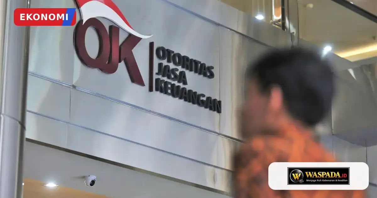 OJK Pantau Delapan Perusahaan Modal Ventura yang Belum Penuhi Ketentuan Ekuitas